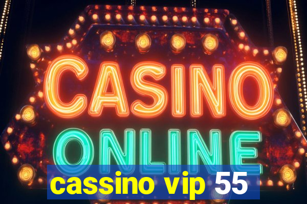 cassino vip 55